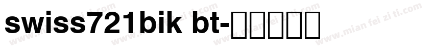 swiss721bik bt字体转换